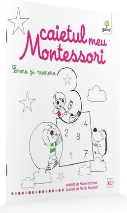 Cartea Forme si numere: Caietul meu Montessori - Marie Kirchner 3 ani+ de Marie Kirchner