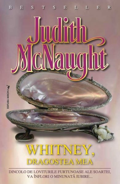Cartea Whitney, dragostea mea - Judith Mcnaught