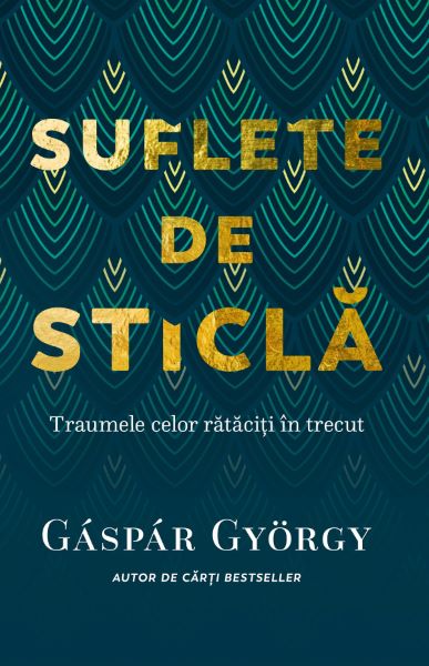 Cartea Suflete de sticla de Gyorgy Gaspar