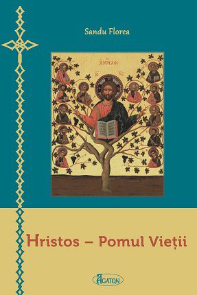 Hristos, Pomul Vietii, Sandu Florea – copertă