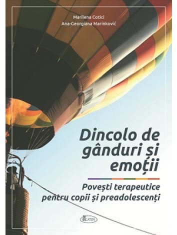 Cartea Dincolo de ganduri si emotii de Marilena Cotici, Ana-Georgiana Marinkovic