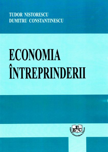 Cartea Economia intreprinderii de Tudor Nistorescu, Dumitru Constantinescu