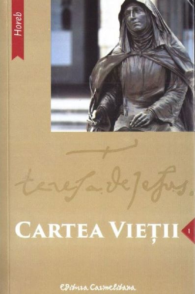 Cartea Cartea vietii de Tereza de Avila