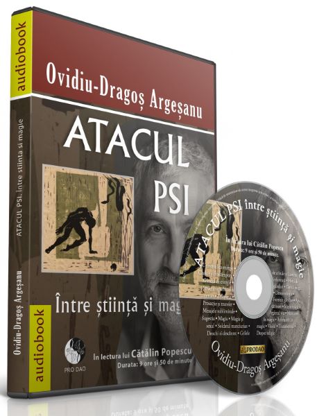Cartea Audiobook. Atacul PSI intre stiinta si magie de Ovidiu Dragos Argesanu