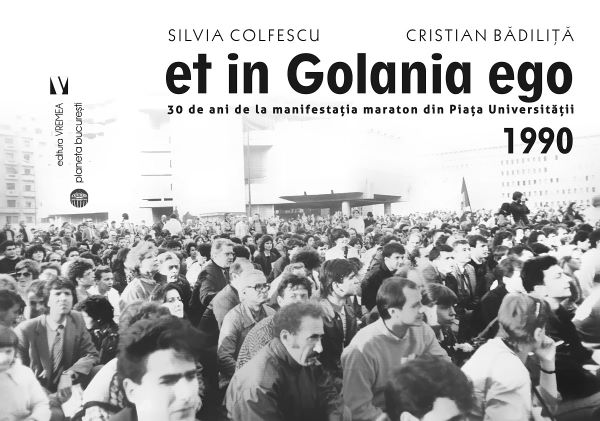Cartea Et in Golania ego - Cristian Badilita, Silvia Colfescu