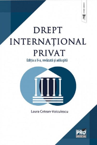 Cartea Drept international privat de Laura Cetean-Voiculescu