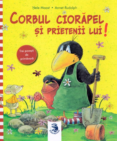 Cartea Corbul Ciorapel si prietenii lui - Nele Moost, Annet Rudolph de Annet Rudolph, Nele Moost