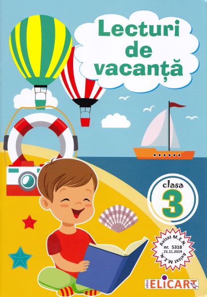 Cartea Lecturi de vacanta - Clasa 3 de * * * – Editura ELICART