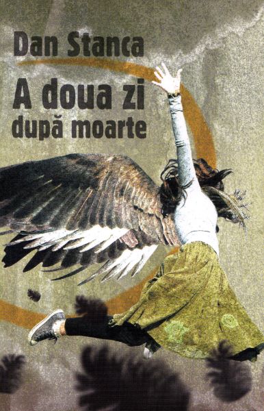 Cartea A doua zi dupa moarte - Dan Stanca