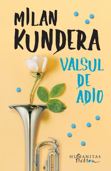 Cartea Valsul de adio - Milan Kundera
