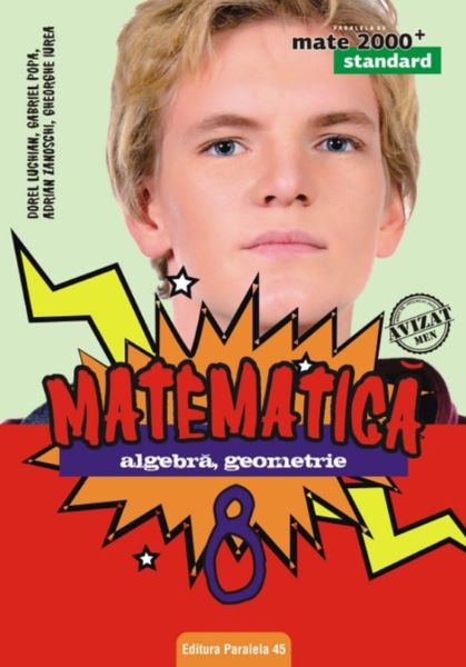Cartea Matematica - Clasa 8 Standard Ed.2018 de Dorel Luchian, Gabriel Popa