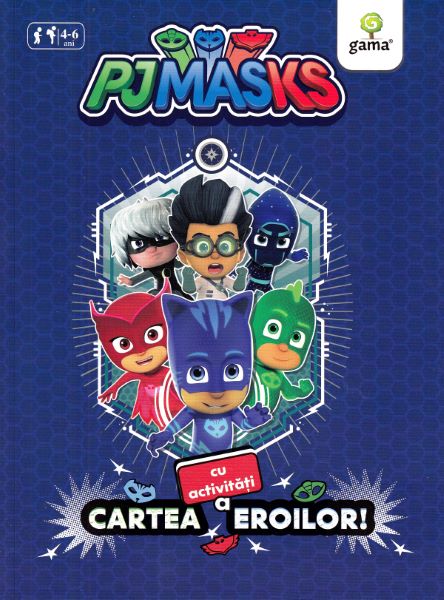 Cartea Activitati cu Pj Masks. Cartea cu activitati a eroilor de * * * – Editura GAMA