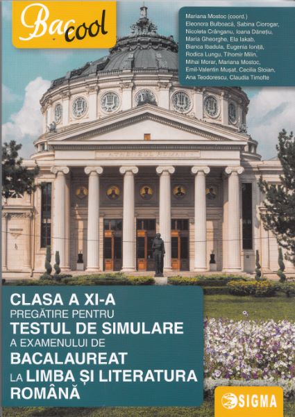 Cartea Testul de simulare a examenului de bacalaureat la romana - Clasa a 11-a - Mariana Mostoc