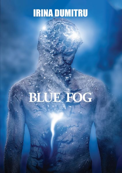Cartea Blue Fog - Irina Dumitru