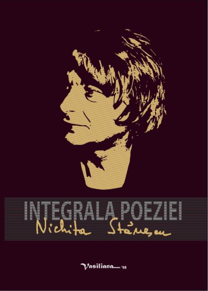 Cartea Integrala poeziei. Nichita Stanescu