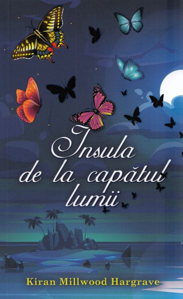 Insula de la capatul lumii – Kiran Millwood Hargrave