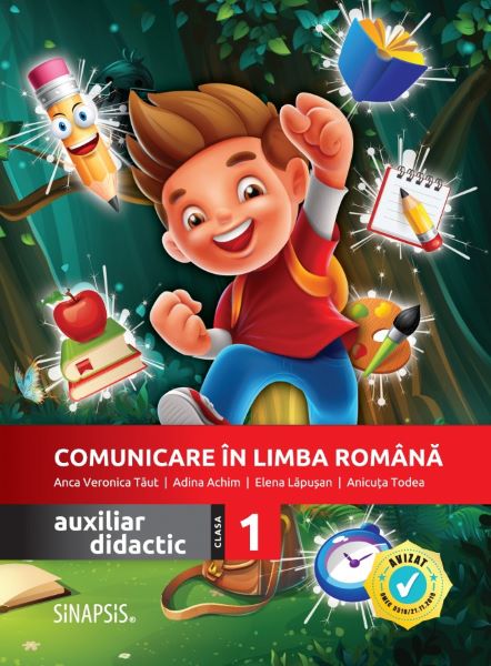 Cartea Comunicare in limba romana - Clasa 1 - Auxiliar didactic de Anca Veronica Taut, Adina Achim – Editura SINAPSIS