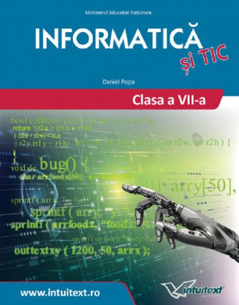 Cartea Informatica si TIC - Clasa 7 - Manual - Daniel Popa