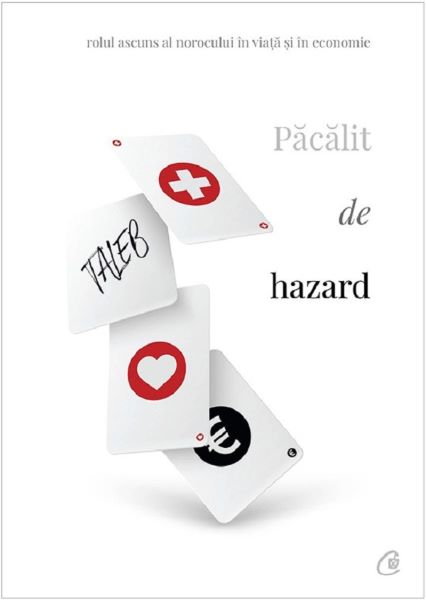 Cartea Pacalit de hazard - Nassim Nicholas Taleb