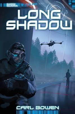 Cartea Shadow Squadron: Long Shadow de Carl Bowen