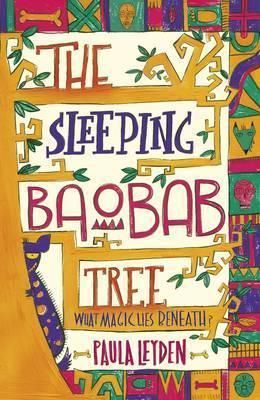 Cartea The Sleeping Baobab Tree de Paula Leyden – Editura WALKER BOOKS