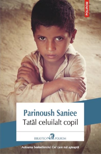 Cartea Tatal celuilalt copil de Parinoush Saniee