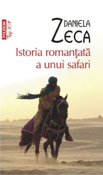 Cartea Istoria romantata a unui safari - Daniela Zeca