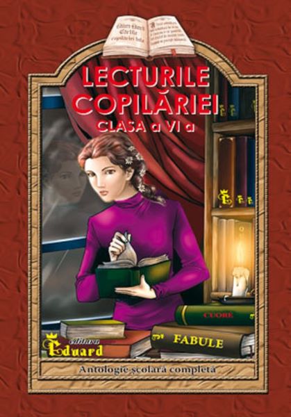 Cartea Lecturile copilariei - Clasa 6 - Lucica Buzenchi