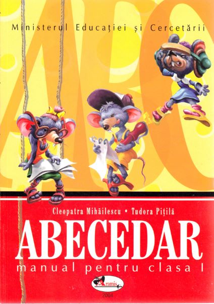 Cartea Abecedar - Clasa 1 de Cleopatra Mihailescu, Tudora Pitila