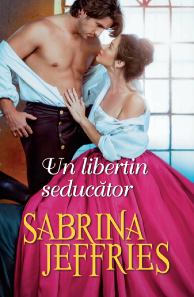 Cartea Un libertin seducator - Sabrina Jeffries