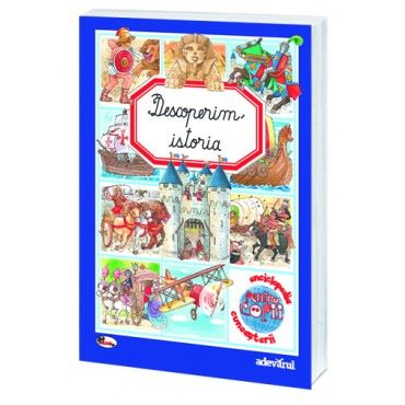 Descoperim istoria