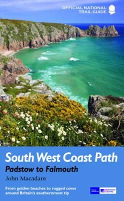 Cartea South West Coast Path: Padstow to Falmouth de John Macadam
