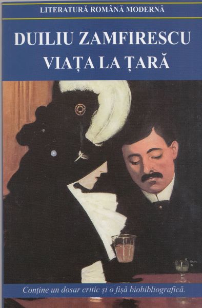 Cartea Viata la tara. Tanase Scatiu - Duiliu Zamfirescu