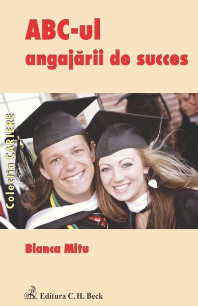 Cartea ABC-ul angajarii de succes - Bianca Mitu