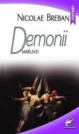 Cartea Demonii marunti de Nicolae Breban – Editura CONTEMPORANUL