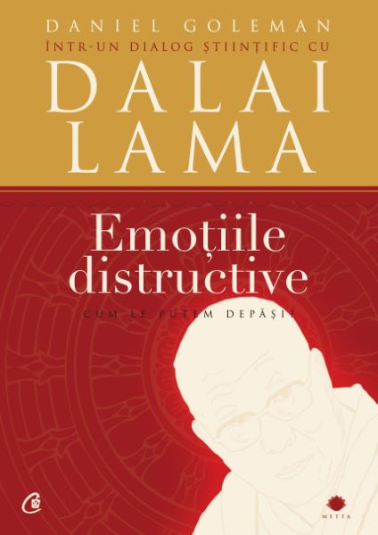 Cartea Emotiile distructive de Daniel Goleman