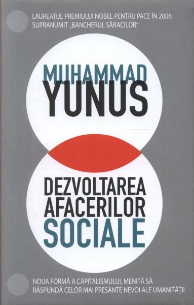 Cartea Dezvoltarea afacerilor sociale de Muhammad Yunus