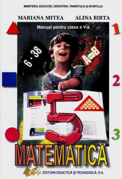 Cartea Matematica - Clasa 5 - Manual de Mariana Mitea, Alina Birtea