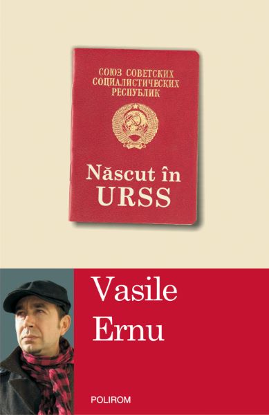 Cartea eBook Nascut in URSS - Vasile Ernu