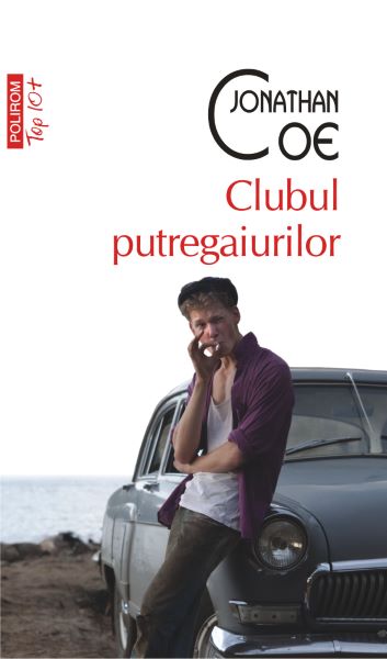 Cartea eBook Clubul putregaiurilor - Jonathan Coe