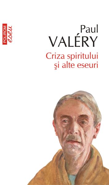 Cartea eBook Criza spiritului si alte eseuri de Paul Valery