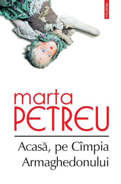 Cartea eBook Acasa, pe Cimpia Armaghedonului - Marta Petreu