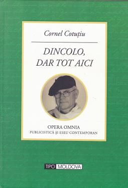 Cartea Dincolo, dar tot aici - Cornel Cotutiu