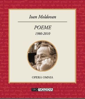 Cartea Poeme 1980-2010 - Ioan Moldovan de Ioan Moldovan