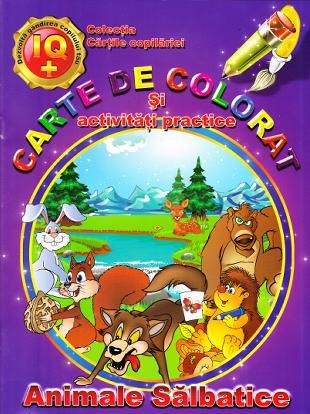 Cartea Animale salbatice - Carte de colorat si activitati practice de - – Editura STEAUA NORDULUI