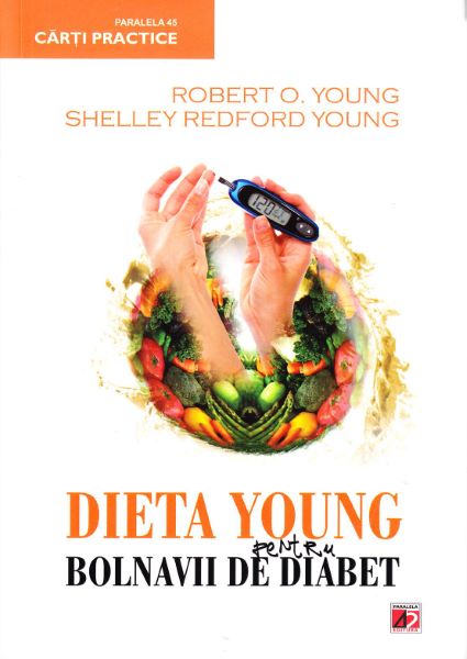 Cartea Dieta young pentru bolnavii de diabet de Robert O. Young, Shelley Redford Young