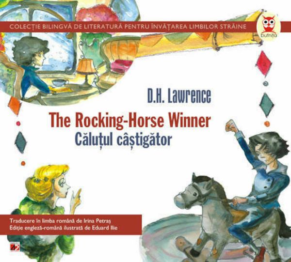 Cartea Calutul castigator / The Rocking Horse Winner - D.H. Lawrence