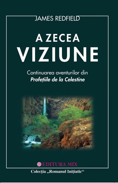 Cartea A zecea viziune de James Redfield – Editura MIX