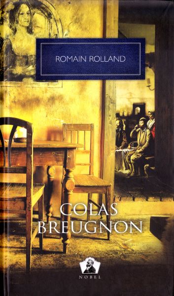 Cartea Colas Breugnon de Romain Rolland