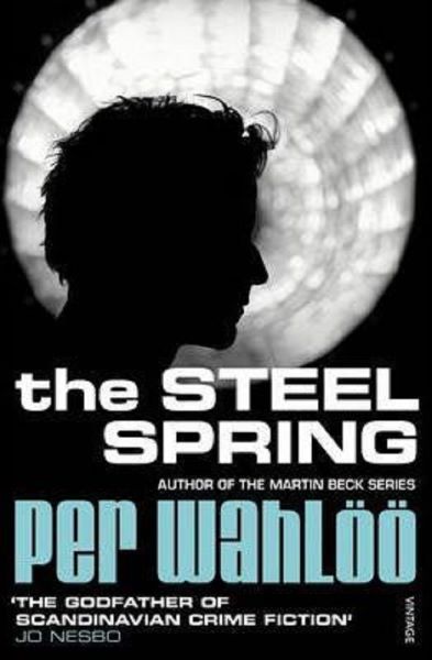 Cartea The Steel Spring de Per Wahloo